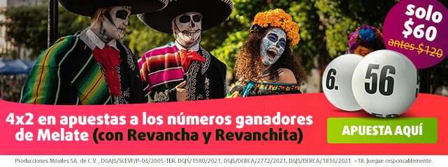 Oferta Melate, Revancha y Revanchita para el Día de Muertos